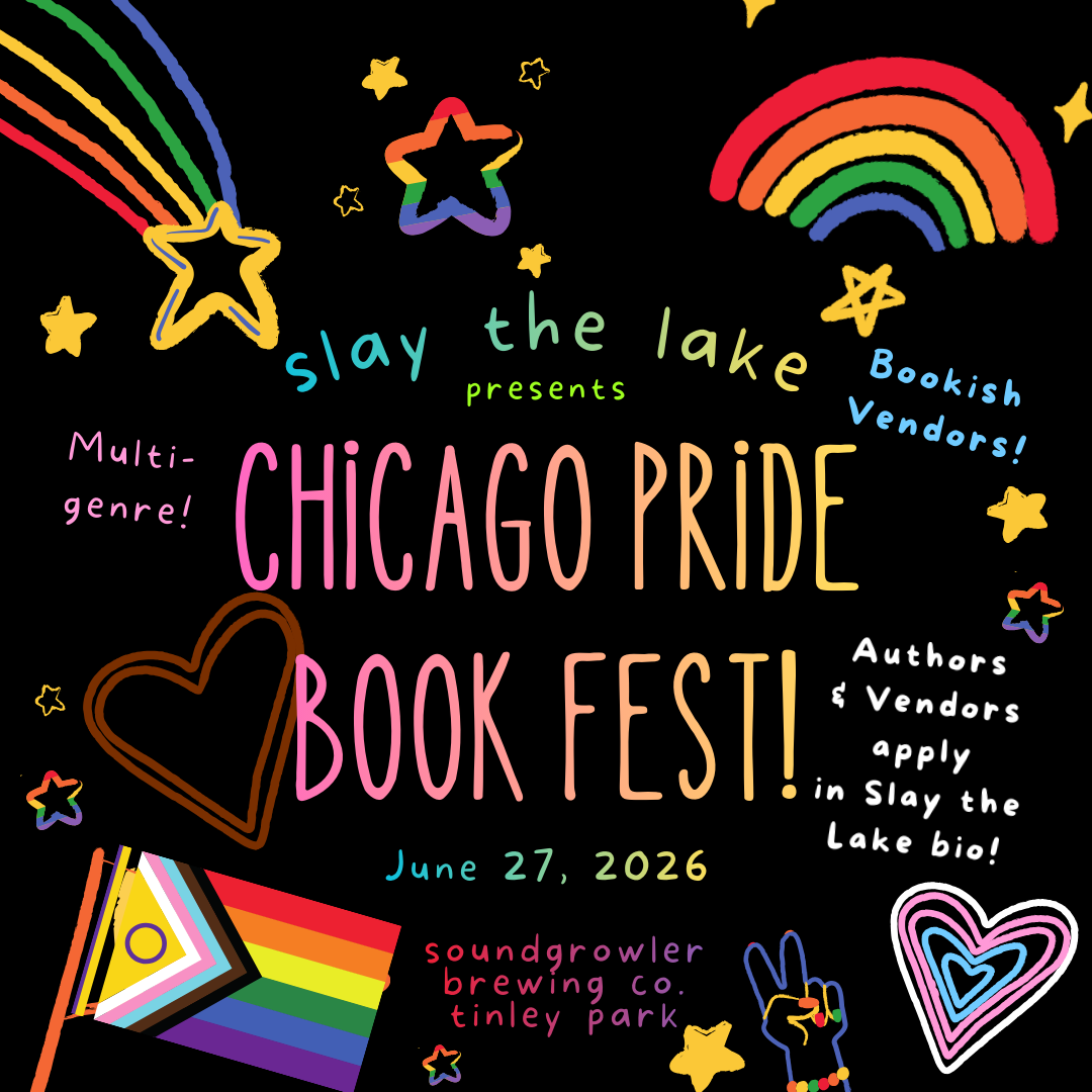 Slay the Lake Chicago Pride Book Fest 2026